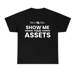 Show Me Your Assets Large White Print T-Shirts