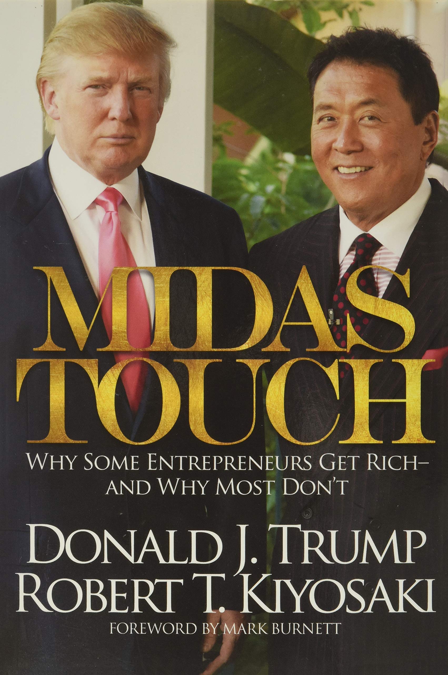 Midas Touch: Why Some Entrepreneurs Get Rich and Why Most Don't – Rich Dad  Store