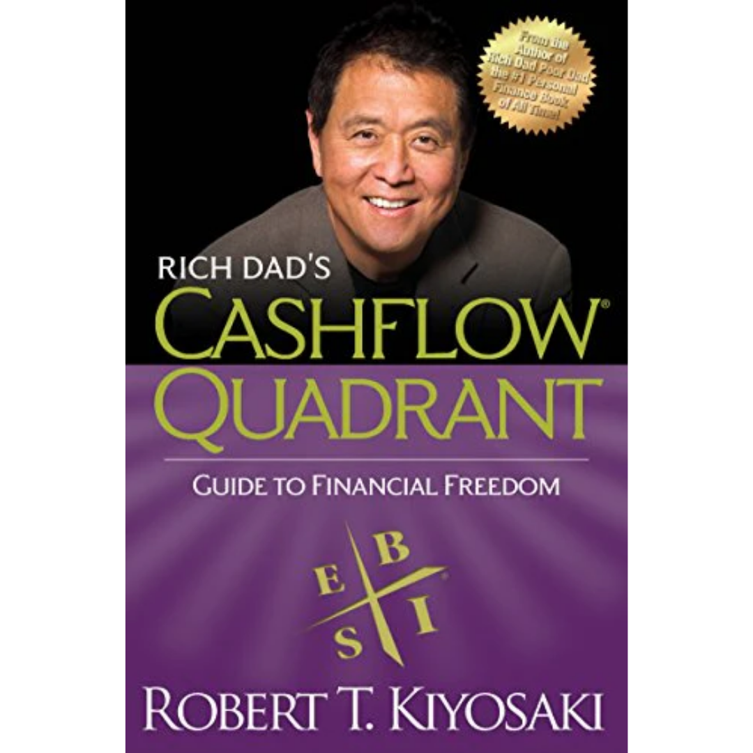 Rich Dad's CASHFLOW Quadrant: Rich Dad's Guide to Financial Freedom