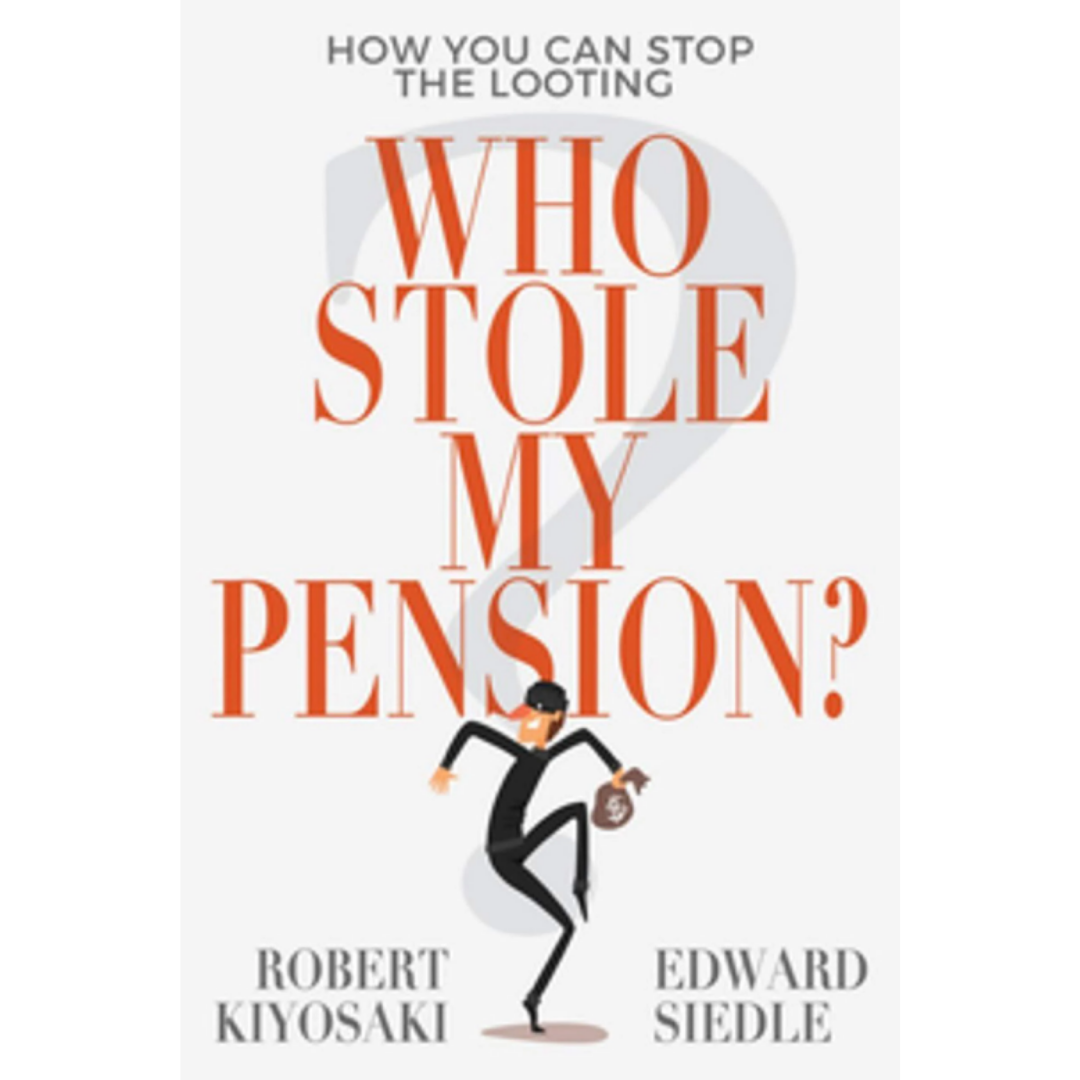 Who Stole My Pension?: How You Can Stop the Looting