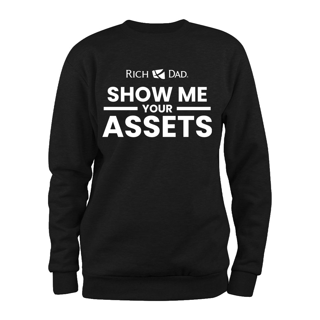 Show Me Your Assets Sweatshirt