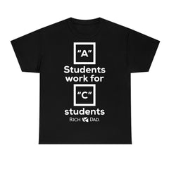 A Students Work for C Students White Print T-Shirt