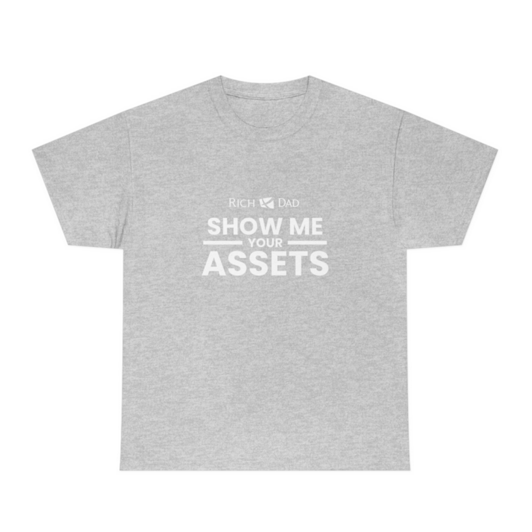 Show Me Your Assets White Print T-Shirt